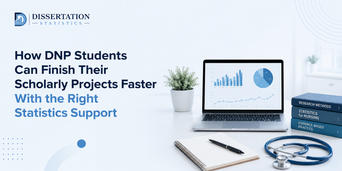 How DNP Students Can Finish Their Scholarly Projects Faster With the Right Statistics Support